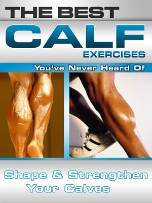 cover image of The Best Calf Exercises You've Never Heard Of